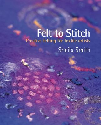 Felt To Stitch HC