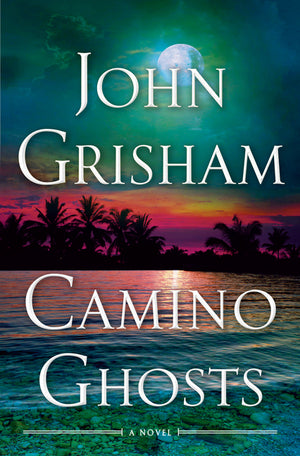 Grisham - Camino Ghosts, hardcover