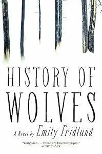 History Of Wolves HC
