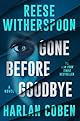 Witherspoon/Coben - Gone Before Goodbye, hardcover