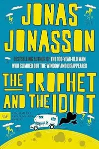 Prophet And The Idiot PB