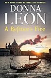 Leon - Refiner's Fire (Commissario Guido Brunetti), paperback