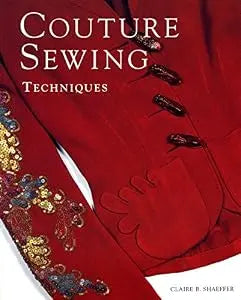 Couture Sewing Techniques PB