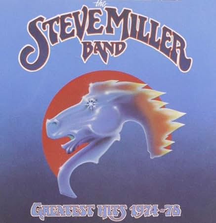 Steve Miller Band "Complete Greatest Hits"