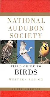 National Audubon Society Field Guide to Birds Of The Western Region
