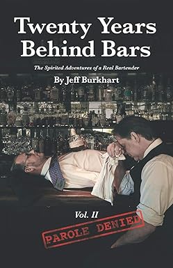 Twenty Years Behind Bars Vol 2: Parole Denied PB