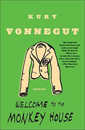 Welcome to the Monkey House: A Collection of Short Works PB