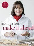 Barefoot Contessa: Make It Ahead