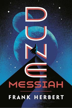 Herbert - Dune Messiah (Dune Chronicles Book 2), PB