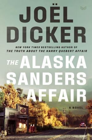 Dicker - Alaska Sanders Affair, paperback