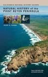 Natural History Of The Point Reyes Peninsula PB (different cover art)