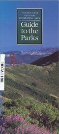 Guide To The Parks: Golden Gate National Recreation Area PB
