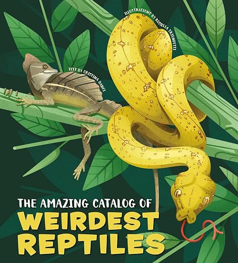 Amazing Catalog of Weirdest Reptiles (hb)