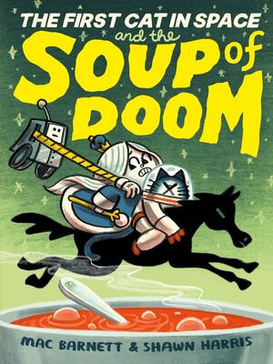 First Cat in Space and the Soup of Doom -graphic novel (hb, signed)
