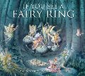 If You See a Fairy Ring: A Rich Treasury of Classic Fairy Poems (hb)