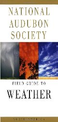 National Audubon Society Field Guide to North American Weather PB