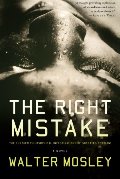 Mosley - Right Mistake: The Further Philosophical Investigations of Socrates Fortlow, PB