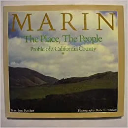Marin: The Place, The People HC