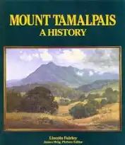 Mount Tamalpais: A History PB (missing dust jackt)