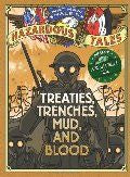 Hazardous Tales: Treaties, Trenches, Mud, and Blood (hb)