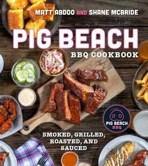 Pig Beach Barbeque Cookbook