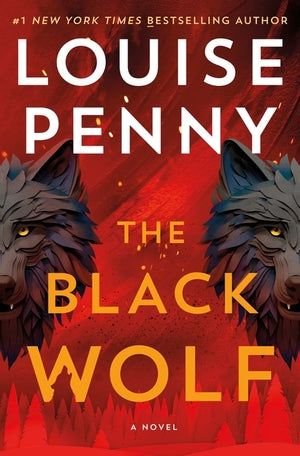 Penny - Black Wolf (Inspector Gamache), hardcover
