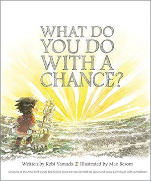 What Do You Do With A Chance? (hb)