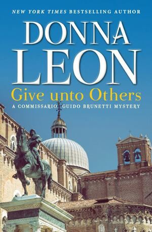 Leon - Give Onto Others (Commissario Guido Brunetti) [hardcover]