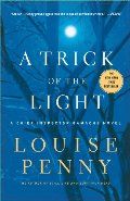 Penny - Trick of the Light (Chief Inspector Gamache Bk 7) [paperback] (writing in front cover)