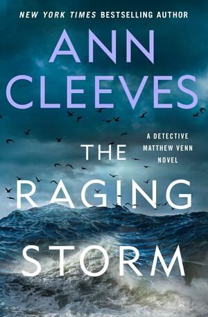 Cleeves - Raging Storm (Detective Matthew Venn) [hardcover]