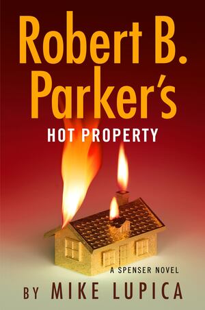 Lupica - Robert B. Parker's Hot Property (Spenser), hardcover