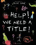 Help! We Need a Title! (hb, no D/J)
