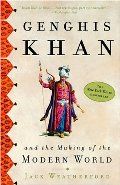 Genghis Khan And The Making Of The Modern World PB