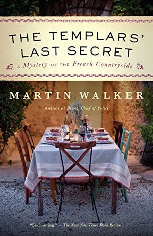 Walker - Templar's Last Secret: A Mystery of the French Countryside (Chief of Police Bruno) [paperback]