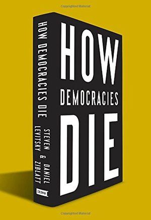 How Democracies Die HC