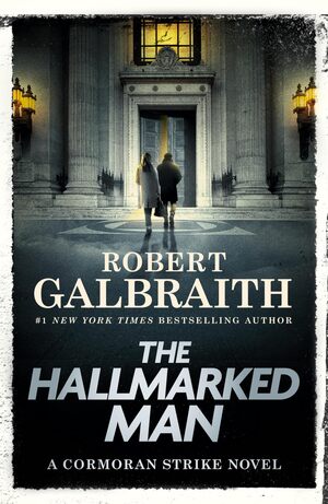 Galbraith/Rowling - Hallmarked man (Cormoran Strike), hardcover