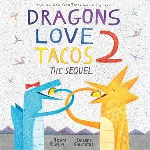 Dragons Love Tacos 2: The Sequel (hb)