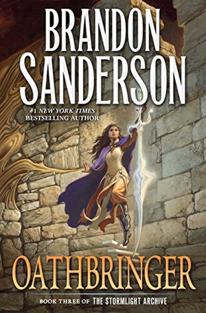 Sanderson - Oathbringer (Stormlight Archive Bk 3), PB