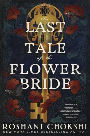 Chokshi - Last Tale of the Flower Bride, PB