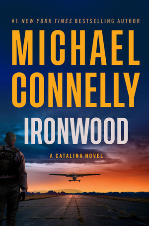 Connelly - Ironwood: a Catalina Novel, hardcover