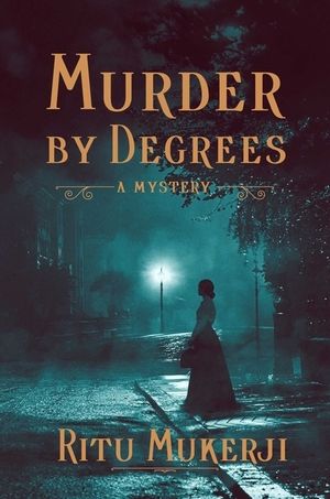 Mukerji - Murder by Degrees [hardcover]