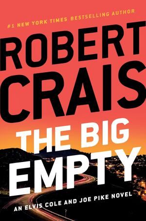 Crais - Big Empty (Elvis Cole & Joe Pike) [hardcover]