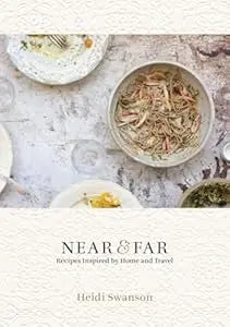 Near and Far (Heidi Swanson)