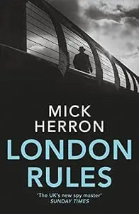 Herron - London Rules (Slough House) [paperback]