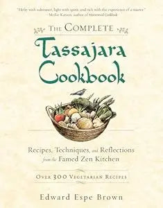 Complete Tassajara Cookbook