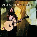 McLachlan, Sarah "Afterglow Live"