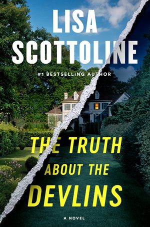 Scottoline - Truth About the Devlins [hardcover]