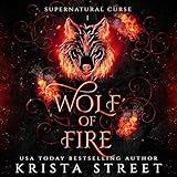 Street - Wolf of Fire (Supernatural Curse), paperback