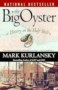Big Oyster:  History On The Half Shell  PB
