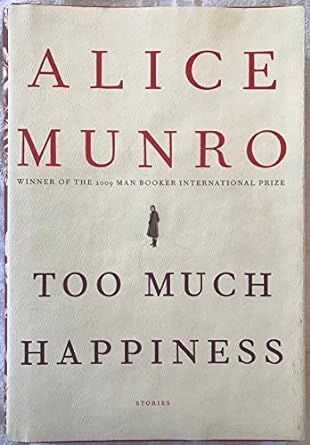 Too Much Happiness:Stories (PB)